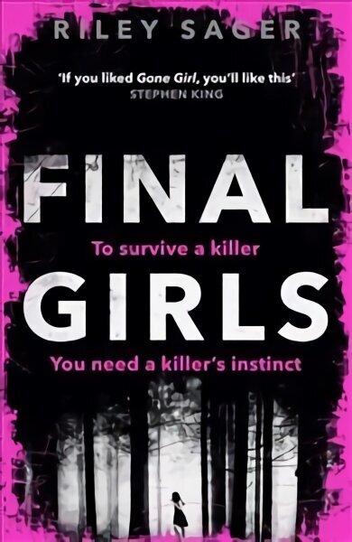 Final Girls: Three Girls. Three Tragedies. One Unthinkable Secret hind ja info | Fantaasia, müstika | kaup24.ee