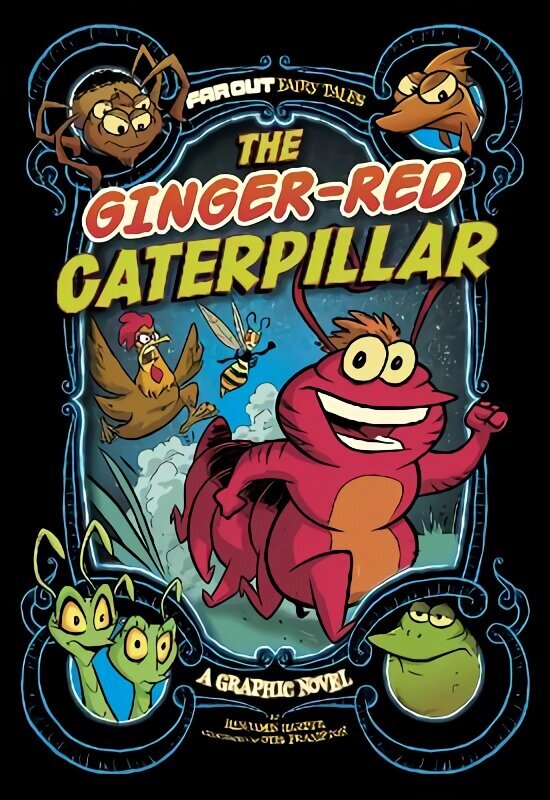 Ginger-Red Caterpillar: A Graphic Novel hind ja info | Noortekirjandus | kaup24.ee