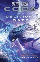 Star Trek: Coda: Book 3: Oblivion's Gate цена и информация | Фантастика, фэнтези | kaup24.ee