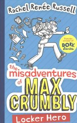 Misadventures of Max Crumbly 1, 1: Locker Hero цена и информация | Книги для подростков и молодежи | kaup24.ee