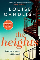 Heights: From the Sunday Times bestselling author of Our House comes a nail-biting story about a mother's obsession with revenge hind ja info | Fantaasia, müstika | kaup24.ee