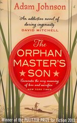 Orphan Master's Son: Barack Obama's Summer Reading Pick 2019 hind ja info | Fantaasia, müstika | kaup24.ee