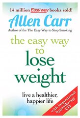 Lose Weight Now The Easy Way: Includes Free Hypnotherapy Audio hind ja info | Eneseabiraamatud | kaup24.ee