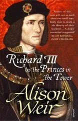 Richard III and the Princes in the Tower цена и информация | Исторические книги | kaup24.ee