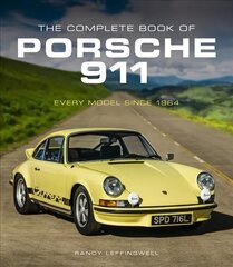 Complete Book of Porsche 911: Every Model Since 1964 цена и информация | Путеводители, путешествия | kaup24.ee