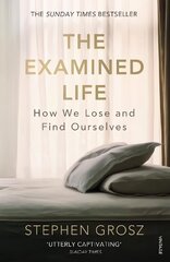 Examined Life: How We Lose and Find Ourselves цена и информация | Самоучители | kaup24.ee