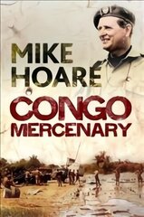 Congo Mercenary hind ja info | Ajalooraamatud | kaup24.ee