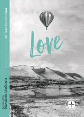 Love: Food for the Journey hind ja info | Usukirjandus, religioossed raamatud | kaup24.ee