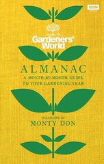 Gardeners' World Almanac: A month-by-month guide to your gardening year цена и информация | Книги по садоводству | kaup24.ee