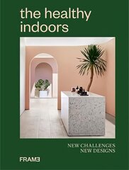 Healthy Indoors: New Challenges, New Designs hind ja info | Arhitektuuriraamatud | kaup24.ee