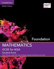 GCSE Mathematics for AQA Foundation Student Book, Foundation hind ja info | Noortekirjandus | kaup24.ee