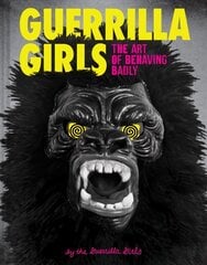 Guerrilla Girls hind ja info | Kunstiraamatud | kaup24.ee