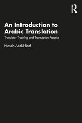 Introduction to Arabic Translation: Translator Training and Translation Practice hind ja info | Võõrkeele õppematerjalid | kaup24.ee