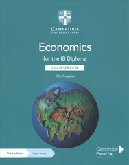 Economics for the IB Diploma Coursebook with Digital Access (2 Years) 3rd Revised edition цена и информация | Книги для подростков и молодежи | kaup24.ee