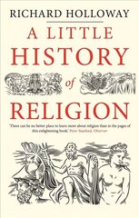 Little History of Religion hind ja info | Usukirjandus, religioossed raamatud | kaup24.ee