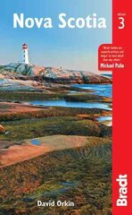 Nova Scotia Bradt Guide 3rd Revised edition hind ja info | Reisiraamatud, reisijuhid | kaup24.ee