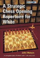 Strategic Chess Opening Repertoire for White hind ja info | Tervislik eluviis ja toitumine | kaup24.ee