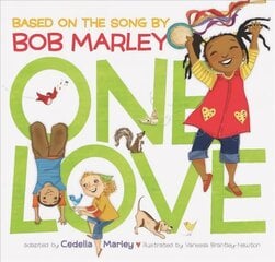 One Love: (Music Books for Children, African American Baby Books, Bob Marley Book for Kids) hind ja info | Väikelaste raamatud | kaup24.ee