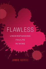 Flawless: Understanding Faults in Wine hind ja info | Retseptiraamatud | kaup24.ee