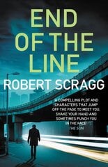 End of the Line: An intense crime fiction thriller hind ja info | Fantaasia, müstika | kaup24.ee