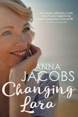 Changing Lara: A brand new series from the much-loved author of the Peppercorn Street series hind ja info | Fantaasia, müstika | kaup24.ee