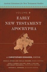 Early New Testament Apocrypha цена и информация | Духовная литература | kaup24.ee