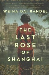 Last Rose of Shanghai: A Novel hind ja info | Fantaasia, müstika | kaup24.ee