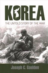 Korea: The Untold Story of the War hind ja info | Ajalooraamatud | kaup24.ee