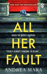 All Her Fault: The breathlessly twisty Sunday Times bestseller everyone is talking about hind ja info | Fantaasia, müstika | kaup24.ee