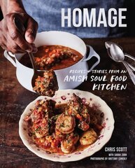 Homage: Recipes and Stories from an Amish Soul Food Kitchen цена и информация | Книги рецептов | kaup24.ee