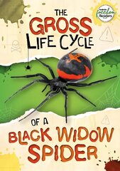 Gross Life Cycle of a Black Widow Spider цена и информация | Книги для подростков и молодежи | kaup24.ee