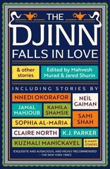 Djinn Falls in Love and Other Stories цена и информация | Фантастика, фэнтези | kaup24.ee