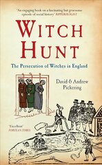 Witch Hunt: The Persecution of Witches in England цена и информация | Исторические книги | kaup24.ee