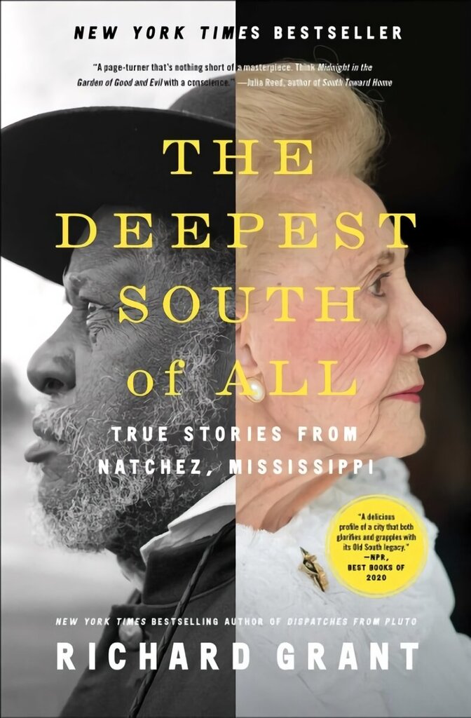 Deepest South of All: True Stories from Natchez, Mississippi hind ja info | Reisiraamatud, reisijuhid | kaup24.ee