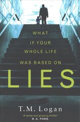 Lies: From the million-copy Sunday Times bestselling author of THE HOLIDAY, now a major TV drama hind ja info | Fantaasia, müstika | kaup24.ee