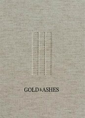 Gold & Ashes: Photo stories of Grenfell hind ja info | Fotograafia raamatud | kaup24.ee