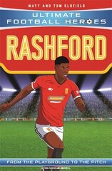 Rashford (Ultimate Football Heroes - the No.1 football series): Collect them all! hind ja info | Noortekirjandus | kaup24.ee