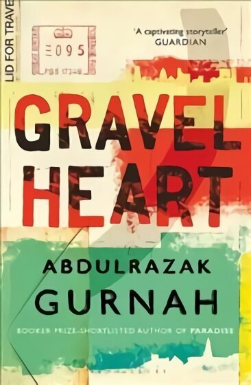 Gravel Heart: By the winner of the Nobel Prize in Literature 2021 hind ja info | Fantaasia, müstika | kaup24.ee