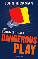 Football Trials: Dangerous Play цена и информация | Книги для подростков и молодежи | kaup24.ee