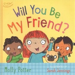 Will You Be My Friend?: From the author of How Are You Feeling Today? цена и информация | Книги для детей | kaup24.ee