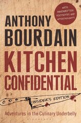 Kitchen Confidential: Insider's Edition New Revised Edition hind ja info | Elulooraamatud, biograafiad, memuaarid | kaup24.ee