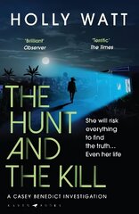 Hunt and the Kill: save millions of lives... or save those you love most hind ja info | Fantaasia, müstika | kaup24.ee