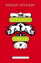 Let's Kill Uncle: Bloomsbury Group цена и информация | Фантастика, фэнтези | kaup24.ee