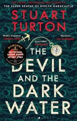 Devil and the Dark Water: The mind-blowing new murder mystery from the author of The Seven Deaths of Evelyn Hardcastle hind ja info | Fantaasia, müstika | kaup24.ee