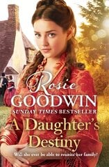 Daughter's Destiny: The heartwarming new tale from Britain's best-loved saga author hind ja info | Fantaasia, müstika | kaup24.ee