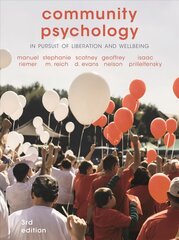 Community Psychology: In Pursuit of Liberation and Wellbeing 3rd edition hind ja info | Ühiskonnateemalised raamatud | kaup24.ee