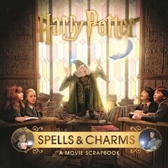 Harry Potter - Spells & Charms: A Movie Scrapbook цена и информация | Книги для подростков и молодежи | kaup24.ee