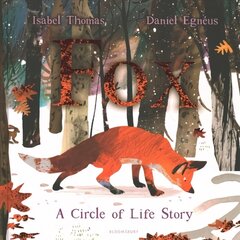 Fox: A Circle of Life Story hind ja info | Noortekirjandus | kaup24.ee