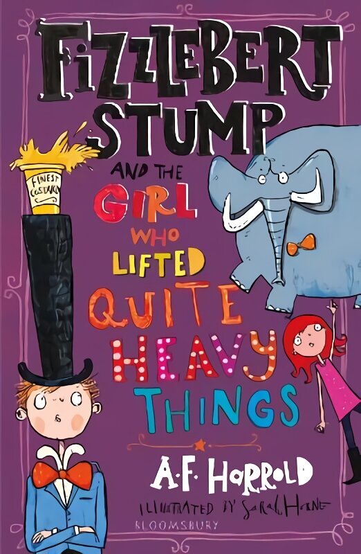 Fizzlebert Stump and the Girl Who Lifted Quite Heavy Things hind ja info | Noortekirjandus | kaup24.ee