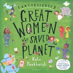 Fantastically Great Women Who Saved the Planet hind ja info | Noortekirjandus | kaup24.ee